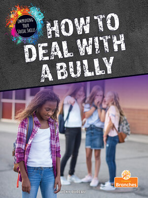 cover image of How to Deal with a Bully